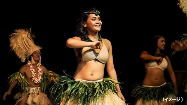 ポリネシアンダンスショー＆ビュッフェディナー (ル・タヒチ）